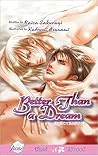 Better Than a Dream