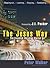 The Jesus Way: The Essentia...