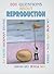101 Questions About Reproduction: Or How 1 + 1 = 3 or 4 or More...
