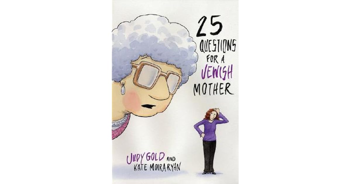 25 Questions for a Jewish Mother by Judy Gold