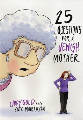 25 Questions for a Jewish Mother (Hardcover)