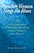 Preacher Woman Sings the Blues: The Autobiographies of Nineteenth-Century African American Evangelists (Volume 1)
