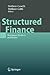 Structured Finance: Techniques, Products and Market