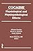 Cocaine: Physiological and Physiopathological Effects (The Journal of Addictive Diseases Series)