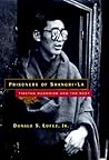 Prisoners of Shangri-La: Tibetan Buddhism and the West