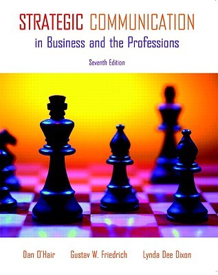 Strategic Communication in Business and the Professions (Paperback)