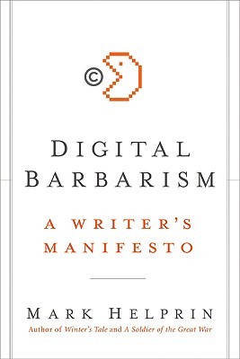 Digital Barbarism: A Writer's Manifesto (Hardcover)