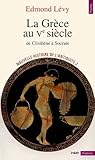 La Grèce au Ve si...
