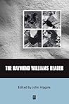 The Raymond Williams Reader (Wiley Blackwell Readers)