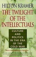 The Twilight Of The Intellectuals