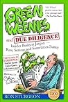 Green Weenies and Due Diligence: Insider Business Jargon-Raw, Serious and Sometimes Funny