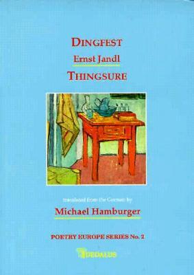 Dingfest: Thingsure (Poetry Europe Series)