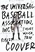 The Universal Baseball Association, Inc. J. Henry Waugh, Prop.