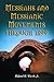 Messiahs and Messianic Movements through 1899 by Roland H. Worth Jr.