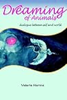 Dreaming of Animals: dialogue between self and world