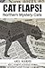 Cat Flaps! Northern Mystery...