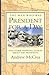 The Man Who Was President For A Day: And other inspiring stories about the presidents