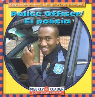 Police Officer / El Policía (Library Binding)