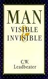 Man, Visible and ...