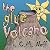 The Glue Volcano by C.M. Neff