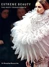 Extreme Beauty: T...
