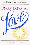 Unconditional Love: Love Without Limits Unconditional Love: Love Without Limits