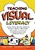 Teaching Visual Literacy: U...