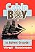 Cabin Boy to Advent Crusader by Virgil Eugene Robinson