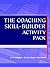 The Coaching Skill-builder Activity Pack by Ian Cunningham