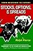 Stocks, Options & Spreads