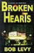 Broken Hearts: A Novel of S...