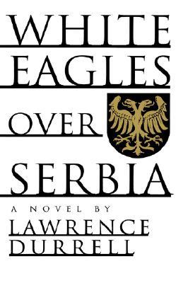 White Eagles Over Serbia (Hardcover)