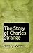 The Story of Charles Strange