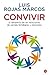 Convivir: El laberinto de las relaciones de pareja, familiares y laborales