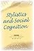 Stylistics and Social Cogni...