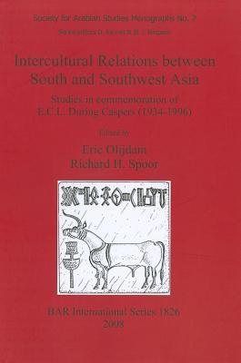 Intercultural Relations between South and Southwest Asia (BAR International)