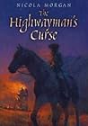 The Highwayman's Curse by Nicola Morgan