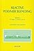 Reactive Polymer Blending (Progress in Polymer Processing)