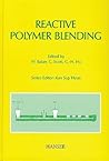 Reactive Polymer Blending (Progress in Polymer Processing)