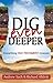 Dig Even Deeper by Andrew Sach