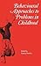 Behavioural Approaches to Problems in Childhood by Patricia Howlin