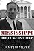 Mississippi: The Closed Soc...