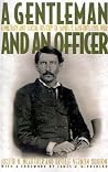 A Gentleman and an Officer: A Military and Social History of James B. Griffin's Civil War A Gentleman and an Officer: A Military and Social History of James B. Griffin's Civil War