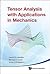 TENSOR ANALYSIS WITH APPLICATIONS IN MECHANICS