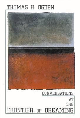 Conversations at the Frontier of Dreaming (Hardcover)