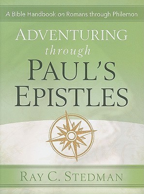 Adventuring Through Paul's Epistles