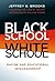 Black School White School: ...