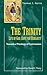 The Trinity: Life of God, Hope for Humanity: Towards a Theology of Communion (Theology and Faith)