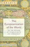 The Europeanization of the World: On the Origins of Human Rights and Democracy