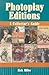 Photoplay Editions: A Colle...